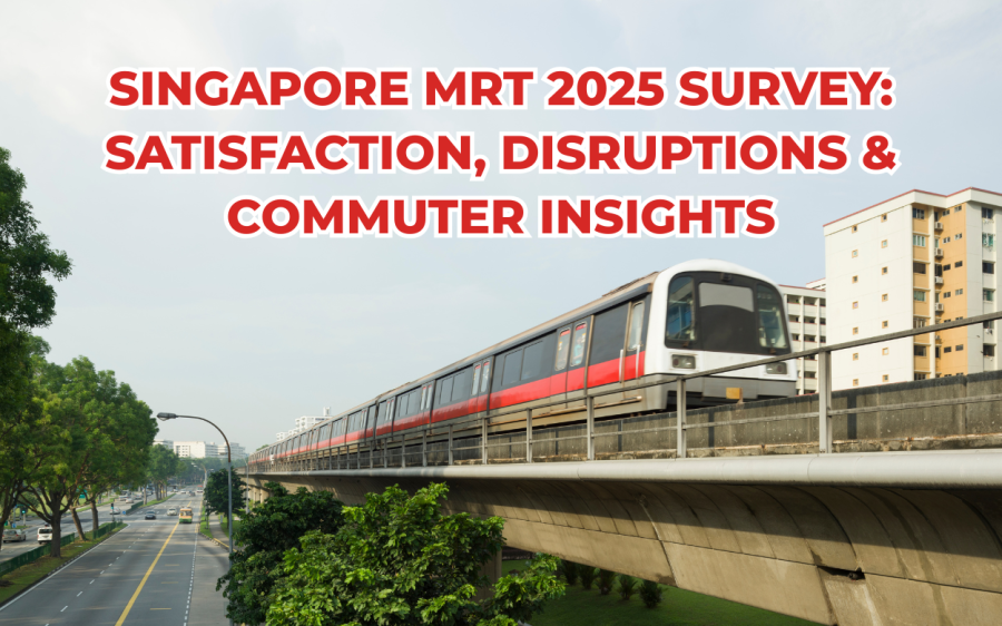 Singapore MRT 2025 Survey: Satisfaction, Disruptions & Commuter Insights